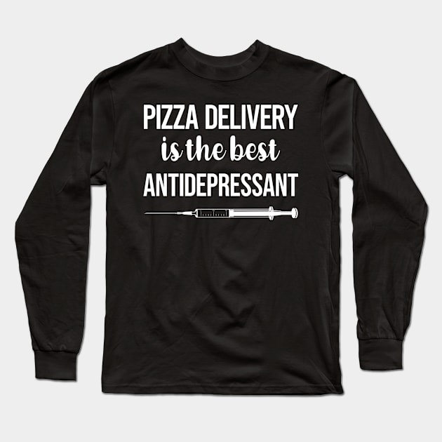 Antidepressant Pizza Delivery Long Sleeve T-Shirt by relativeshrimp